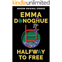 Halfway to Free (Out of Line collection) book cover