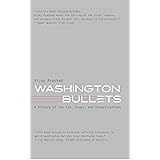 Washington Bullets: A History of the CIA, Coups, and Assassinations
