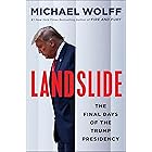 Landslide: The Final Days of the Trump Presidency