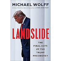 Landslide: The Final Days of the Trump Presidency