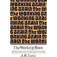 The Working Brain: An Introduction To Neuropsychology
