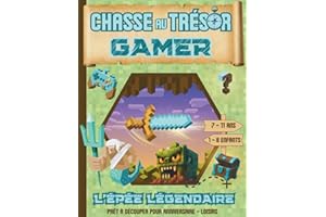 Chasse au Tresor Gamer / L’Epée Légendaire: Chasse au Tresor Enfant / Anniversaire 7 – 8 – 9 – 10 -11 ans / Clé en Main / Jeu