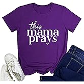 LOOKFACE Women's Graphic T Shirt Mama Prays Casual Tops