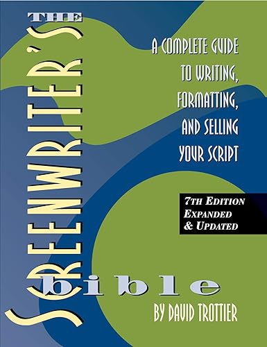 Download The Screenwriter's Bible: A Complete Guide to Writing, Formatting, and Selling Your Script PDF