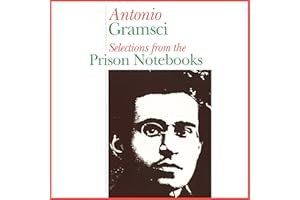 Selections from the Prison Notebooks of Antonio Gramsci