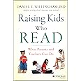 Raising Kids Who Read: What Parents and Teachers Can Do