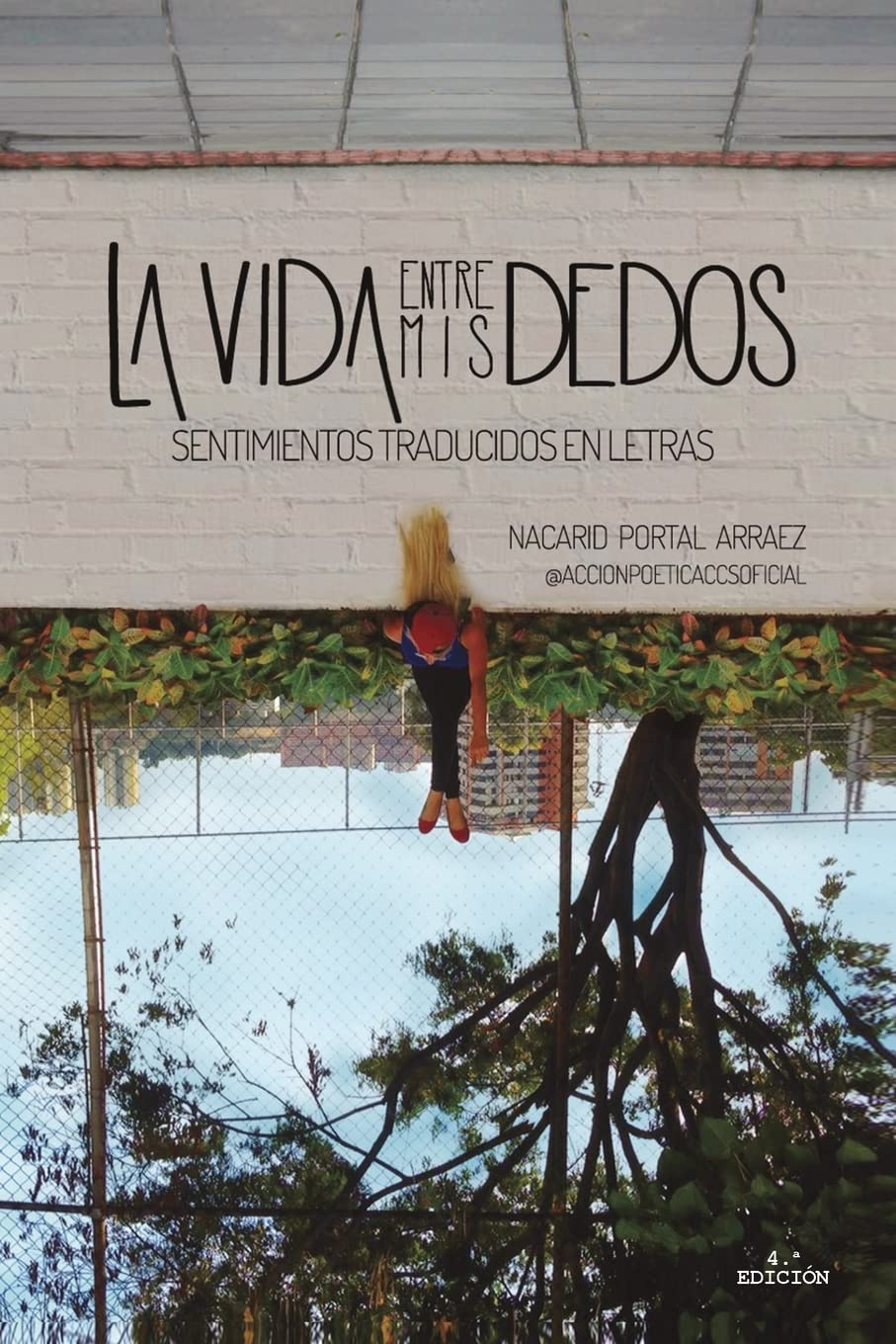 Portada de La vida entre mis dedos: Sentimientos traducidos en letras