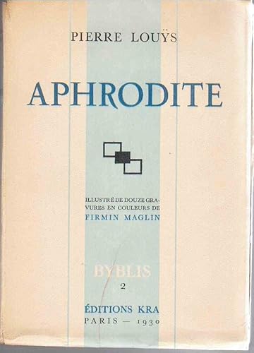 Download Aphrodite illustré de 12 gravures en couleurs de firmin maglin PDF