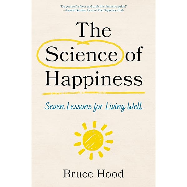 The Science of Happiness Workbook: 10 Practices for a