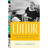 The Editor: How Publishing Legend Judith Jones Shaped Culture in America