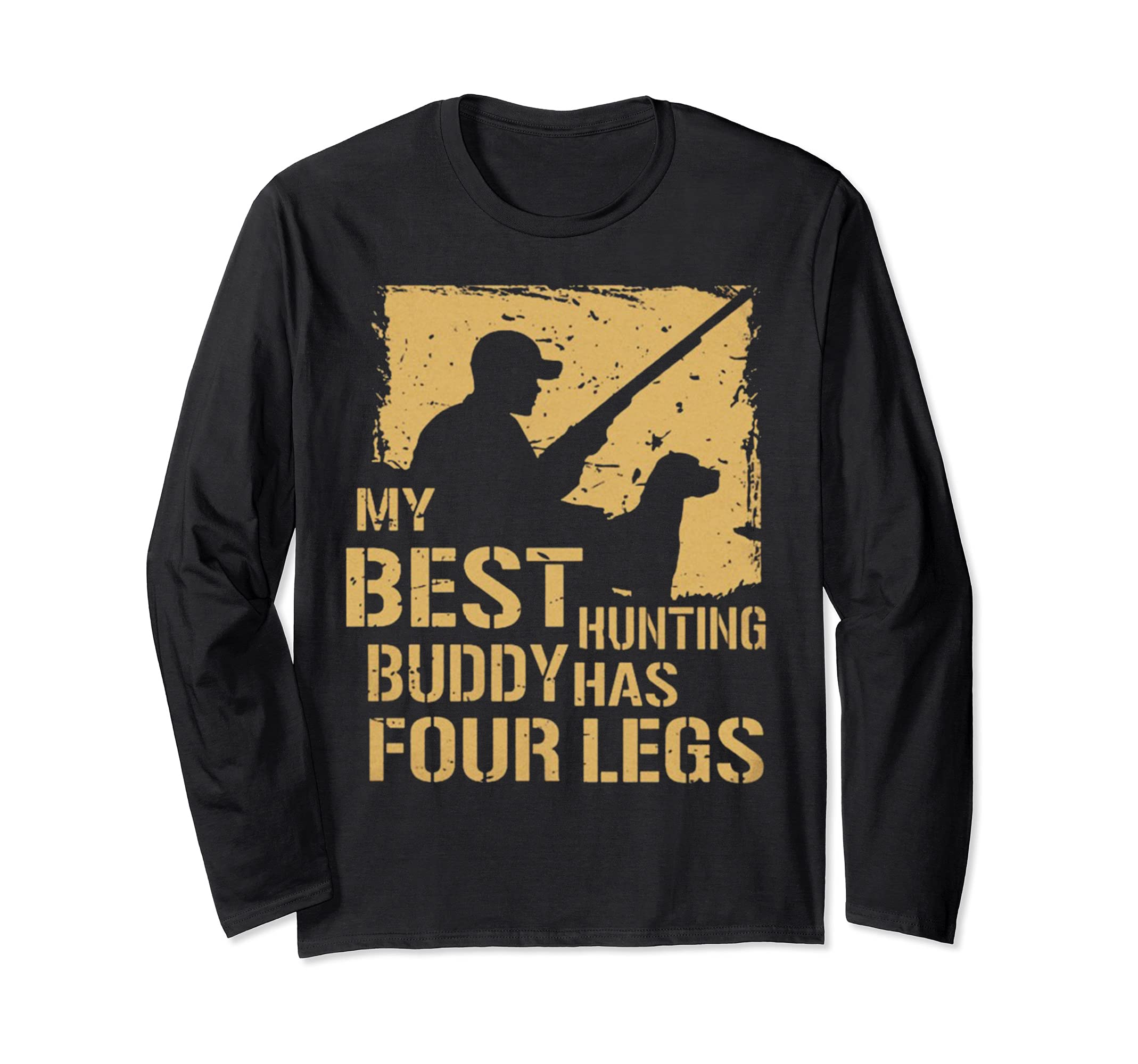 Hunting Dog lover Hunter Puppy Best Buddy Deer Gun Bow Gift Long Sleeve T-Shirt