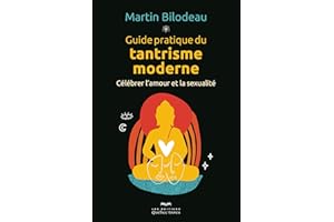 Guide pratique du tantrisme moderne (NON CLASSE) (French Edition)