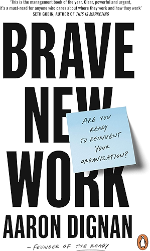 Download Brave New Work: Are You Ready to Reinvent Your Organization? (English Edition) PDF