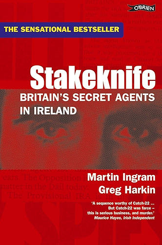 Download Stakeknife: Britain's Secret Agents in Ireland (English Edition) PDF