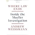Where Law Ends: Inside the Mueller Investigation