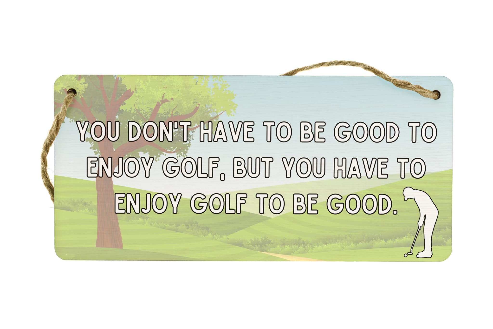 Full Color Hanging Plywood Golf Sign: 'Enjoy Golf to be Good' - Perfect Golf Lover Gift for Dads and Him - Stylish Golf Decor and Wall Art - Unique Golf Ideas for any Golf Enthusiast