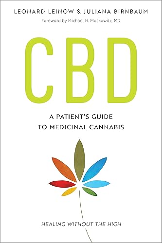 Download CBD: A Patient's Guide to Medicinal Cannabis--Healing without the High PDF
