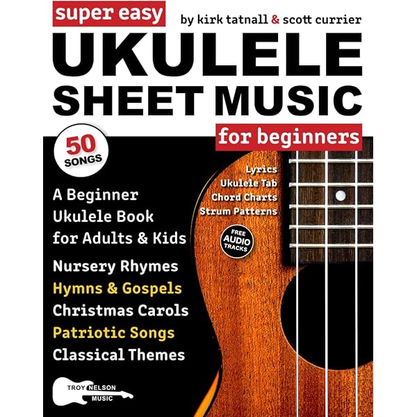 A Complete, Quick And Easy Beginner Ukulele Method For - 4