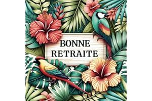 Bonne Retraite: Livre d'Or de départ à la retraite | 21,59 x 21,59 cm, 100 pages | Beau livre d'or à compléter de messages ..