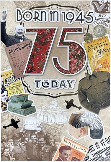 Co Ya222 Carte D Anniversaire Pour Homme 75eme Anniversaire 1945 Year You Were Born Avec Informations A L Interieur Age 75 Finition Brillante Amazon Fr Fournitures De Bureau
