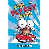 Ride, Fly Guy, Ride! (Fly Guy #11)