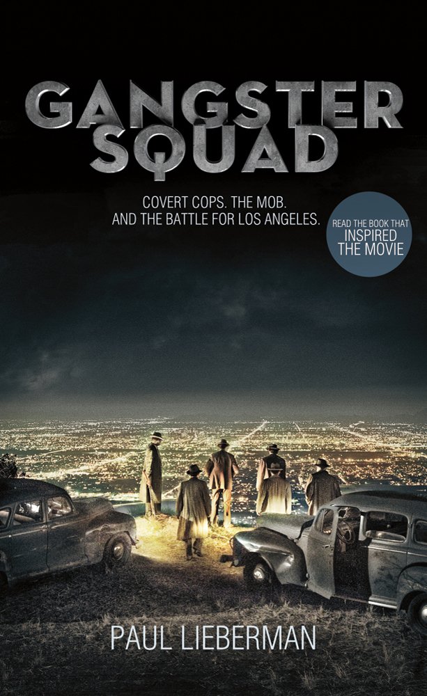 Buy Gangster Squad Covert Cops The Mob And The Battle For Los Angeles Book Online At Low Prices In India Gangster Squad Covert Cops The Mob And The Battle For Los