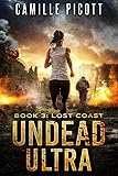 Lost Coast: A Post-Apocalyptic Zombie Thriller