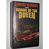 The Honor of the Queen (Honor Harrington #2)