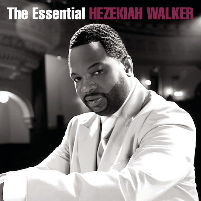 The Essential Hezekiah Walker Walker, Hezekiah Amazon.ca Music