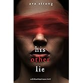 His Other Lie (A Stella Fall Psychological Suspense Thriller—Book Two)