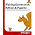 Making Games with Python & Pygame