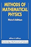 Methods of Mathematical Physics (Cambridge Mathematical Library)