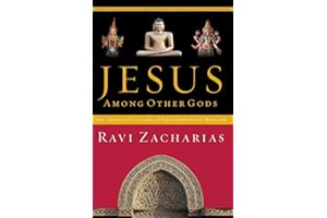 Jesus Among Other Gods: The Absolute Claims of the Christian Message