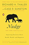 Nudge: Improving Decisions About Health, Wealth, and Happiness
