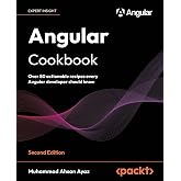 Angular Cookbook: Over 80 actionable recipes every Angular developer should know