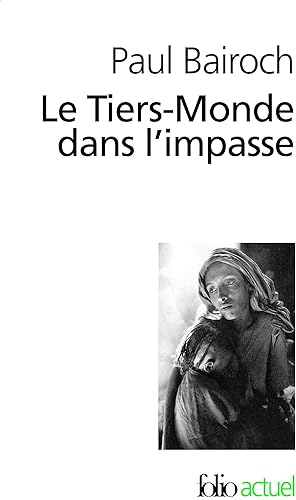 Download Le Tiers-Monde dans l'impasse: Le démarrage économique du XVIII? au XX? siècle PDF