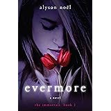 Evermore: The Immortals (The Immortals, 1)