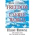 How I Found Freedom in an Unfree World