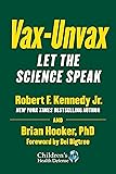 Vax-Unvax: Let the Science Speak