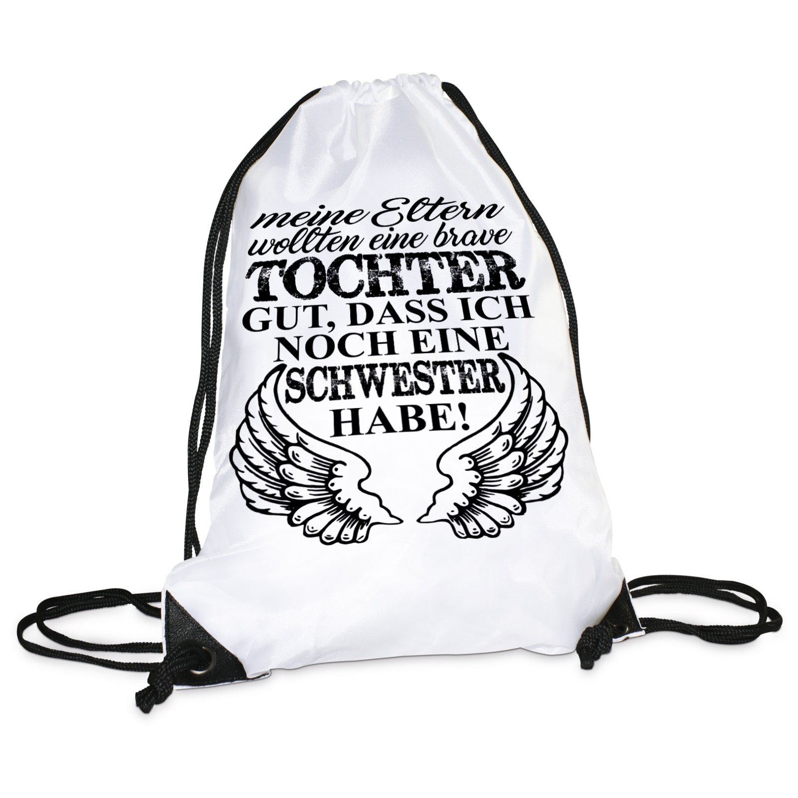 Lieblingsmensch Turnbeutel Modell: Meine Eltern wollten eine brave Tochter Drawstring Bag, 45 cm, White (Weiß)