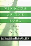 Windows of the Soul: A Look at Dreams and Their Meanings by 