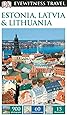 DK Eyewitness Travel Guide Estonia, Latvia & Lithuania