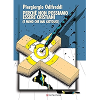 Perché non possiamo essere cristiani (Le spade Vol. 7) (Italian Edition) book cover Perché non possiamo essere cristiani (Le spade Vol. 7) (Italian Edition) book cover