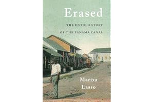 Erased: The Untold Story of the Panama Canal
