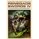 Renegade Swords IV