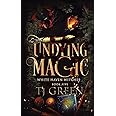 Undying Magic (White Haven Witches)