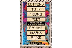 Letters to a Young Poet: The Norton Centenary Edition
