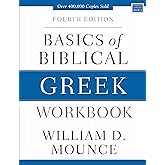 Basics of Biblical Greek Workbook: Fourth Edition (Zondervan Language Basics Series)