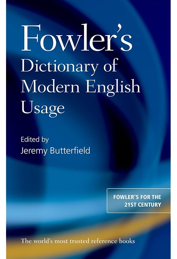 Amazon.com: A Dictionary of Modern English Usage: The Classic