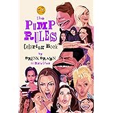 Pump Rules Coloring Book: by Drunk Drawn